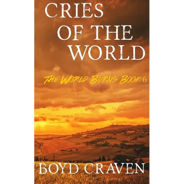Cries Of The World: A Post-Apocalyptic Story