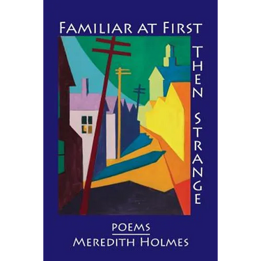 Familiar at First, Then Strange