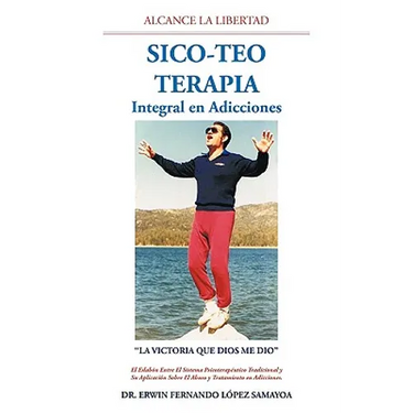Sico-Teo Terapia: Integral en Adicciones