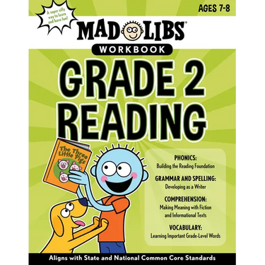 Mad Libs Workbook: Grade 2 Reading: Aligns with State and National Common Core Standards
