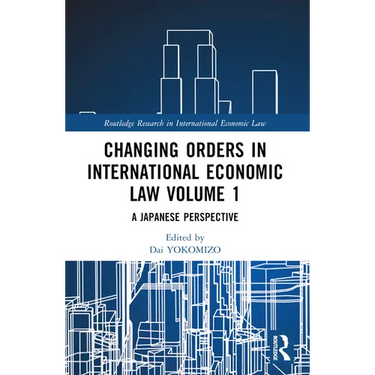 Changing Orders in International Economic Law