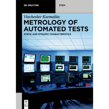Metrology of Automated Tests: Static and Dynamic Characteristics