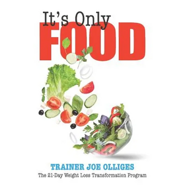 It's Only Food: The 21-Day Weight Loss Transformation Program