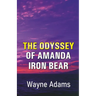 The Odyssey of Amanda Iron Bear