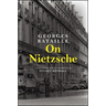 On Nietzsche