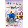Dear Miss Baker: A Sweet Small-Town Holiday Romance