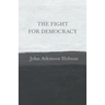 The Fight for Democracy