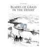Blades of Grass in the Desert