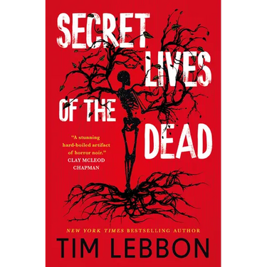 Secret Lives of the Dead