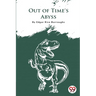 Out Of Time'S Abyss