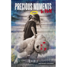 Precious Moments in Hell