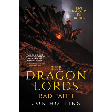 The Dragon Lords: Bad Faith