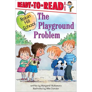 The Playground Problem: Ready-To-Read Level 1