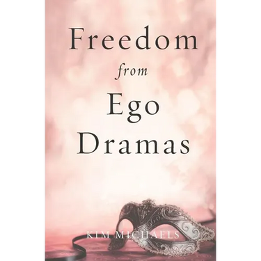 Freedom from Ego Dramas