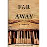 Far-Away Stories