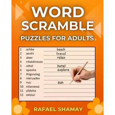 Word Scramble Puzzle Book for Adults: Relaxing Big Font, Anti-Eye Strain, Puzzle Book for Adults, Seniors to Have Fun and Brain Exercise with Solution