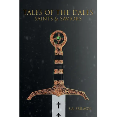 Tales of the Dales: Saints & Saviors