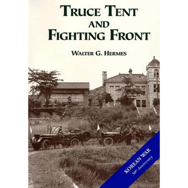 Truce Tent and Fighting Front