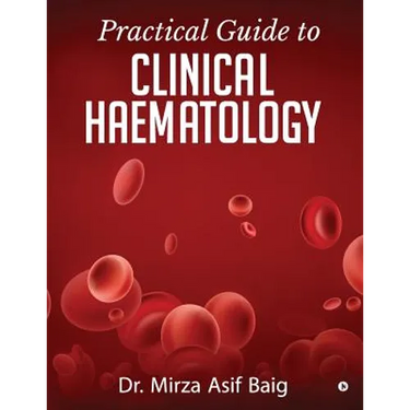 Practical Guide to Clinical Haematology