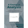 Course in Analysis, a (V3)