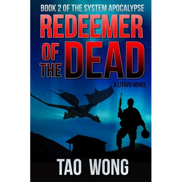 Redeemer of the Dead: Book 2 of the System Apocalypse