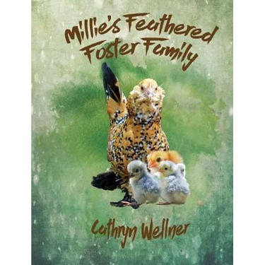 Millie's Feathered Foster Family