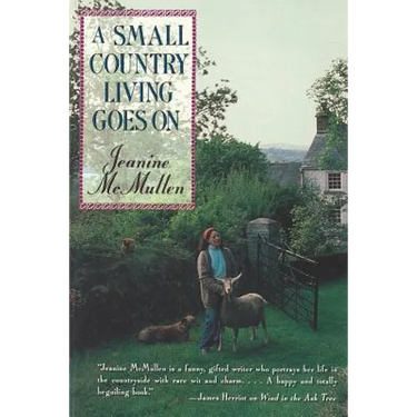 A Small Country Living Goes on
