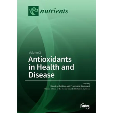 Antioxidants in Health and Disease: Volume 2