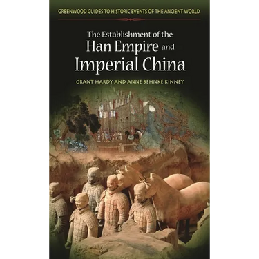 The Establishment of the Han Empire and Imperial China