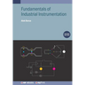 Fundamentals of Industrial Instrumentation (Second Edition)