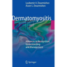 Dermatomyositis: Advances in Recognition, Understanding and Management