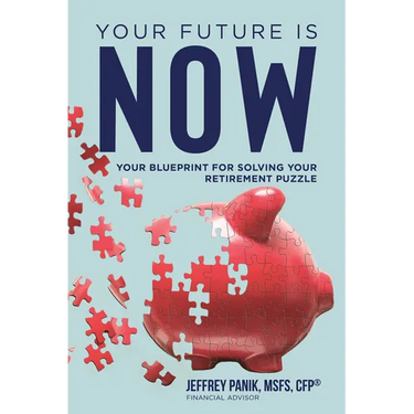 Your Future Is Now: Your Blueprint for Solving Your Retirement Puzzle