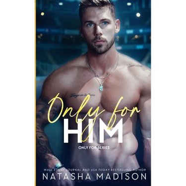 Only For Him: A single dad, enemies to lovers, hockey romance. (Deluxe): A single dad, enemies to lovers, hockey romance. (Deluxe)