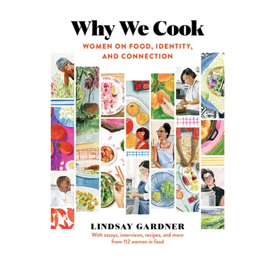 Why We Cook: Women on Food, Identity, and Connection