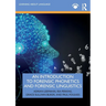 An Introduction to Forensic Phonetics and Forensic Linguistics