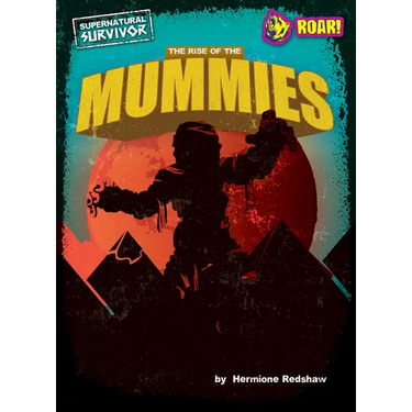The Rise of the Mummies