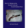 The U.S. Marines in the Second Creek and Second Seminole Wars