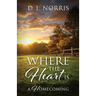Where the Heart Is: A Homecoming