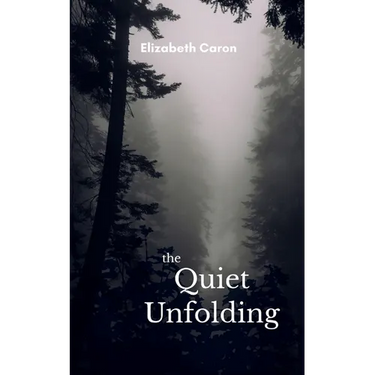 The Quiet Unfolding