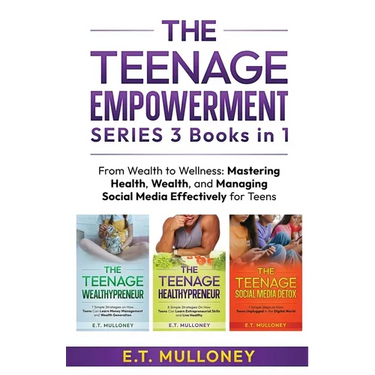 THE TEENAGE EMPOWERMENT SERIES 3 Books in 1