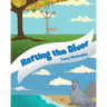 Rafting The River