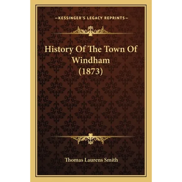 History Of The Town Of Windham (1873)