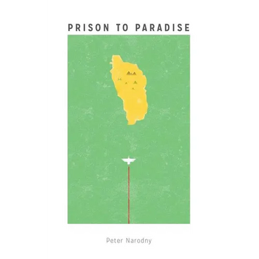 Prison To Paradise