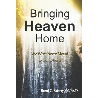 Bringing Heaven Home: We Were Never Meant to Do It Alone