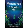 Wherever You Will Go