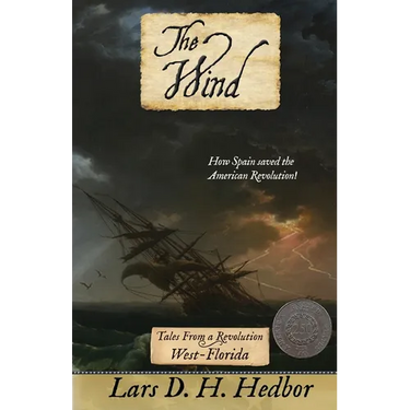 The Wind: Tales From a Revolution - West-Florida