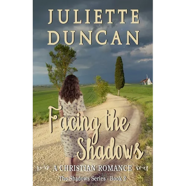 Facing the Shadows: A Christian Romance