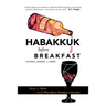 Habakkuk Before Breakfast: Liturgy, Lament, and Hope
