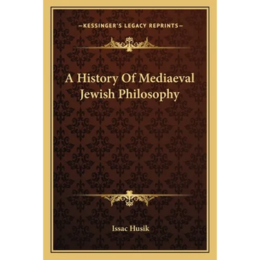 A History Of Mediaeval Jewish Philosophy