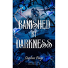 Banished by Darkness
